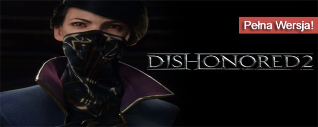 Dishonored II pobierz