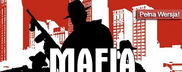 mafia 1 pelna wersja chomikuj